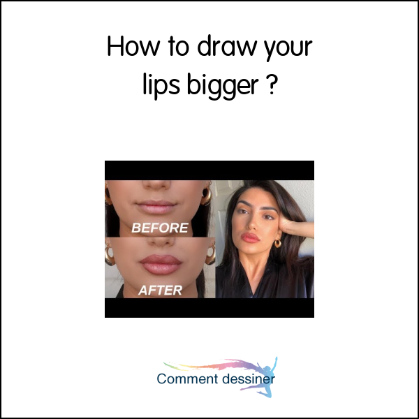 How to draw your lips bigger